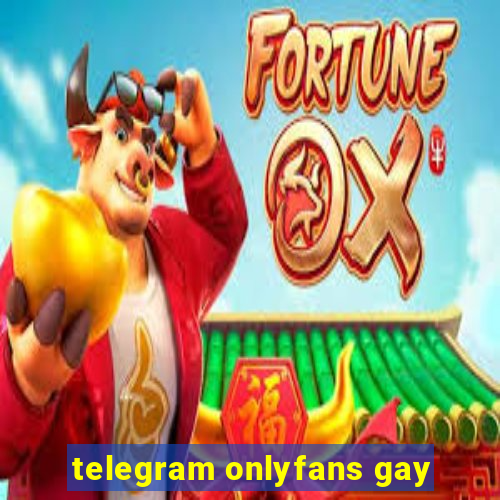 telegram onlyfans gay